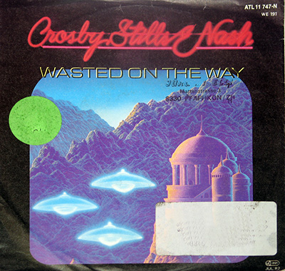 CROSBY, STILLS, NASH AND YOUNG - Wasted on the Way b/w Delta album front cover vinyl record